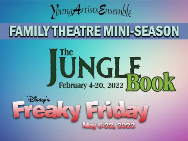 YAE 21-22 FAMILY THEATRE MINI-SEASON