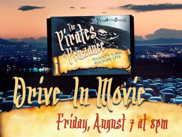 Drive-In Full Cast Live 8/7/20 The Pirates of Penzance - Live Stream