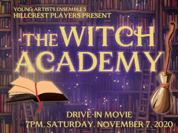 Drive-In The Witch Academy, 7:00 pm Saturday, November 7, 2020