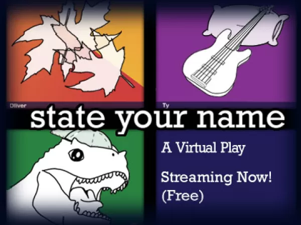 State Your Name: View it any time on the YouTube Channel, YAE Online Live