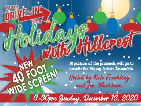 Holidays with Hillcrest: Drive-In Concert - 6:30pm Sunday, Dec 13 ,2020