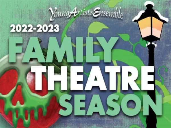 YAE 22-23 FAMILY THEATRE SEASON